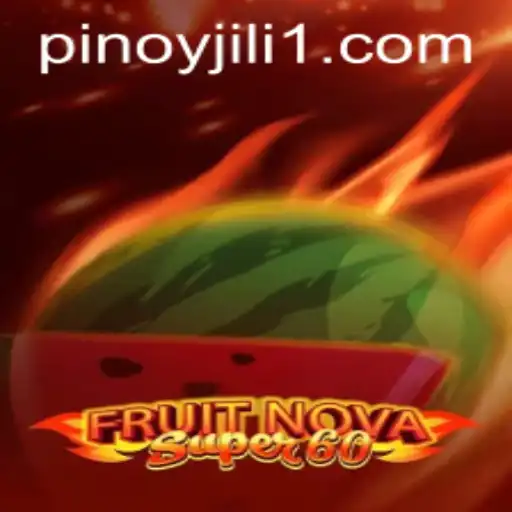 Exploring the Thrills of FruitNovaSuper60 and the Role of JILI1.COM in Online Gaming