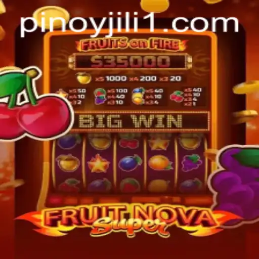 Discover the Exciting World of FruitNovaSuper